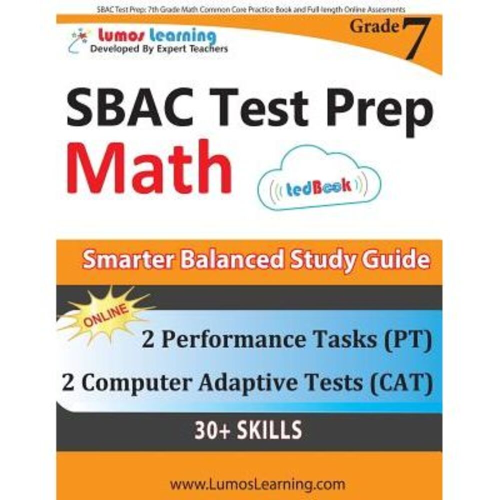SBAC Test Prep: 7th Grade Math Common Core Practice Book and Full-length Online